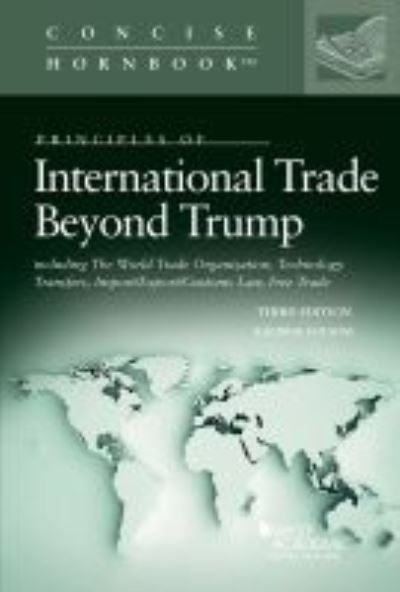 Cover for Ralph H. Folsom · Principles of International Trade, Beyond Trump - Concise Hornbook Series (Paperback Book) [3 Revised edition] (2021)