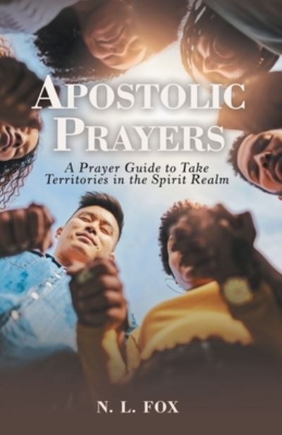 Cover for N. L. Fox · Apostolic Prayers (Book) (2022)