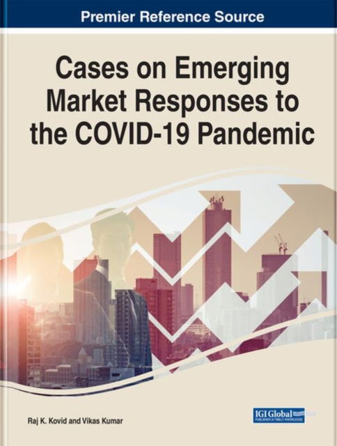 Cover for Cases on Emerging Market Responses to the COVID-19 Pandemic (Hardcover Book) (2022)