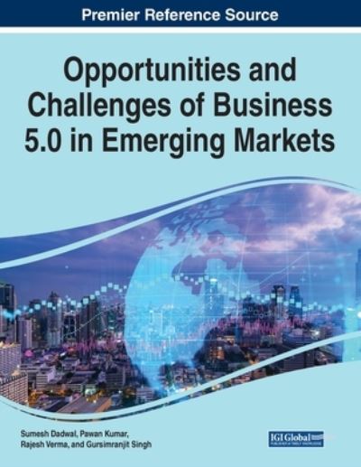 Cover for Sumesh Dadwal · Opportunities and Challenges of Business 5.0 in Emerging Markets (Book) (2023)