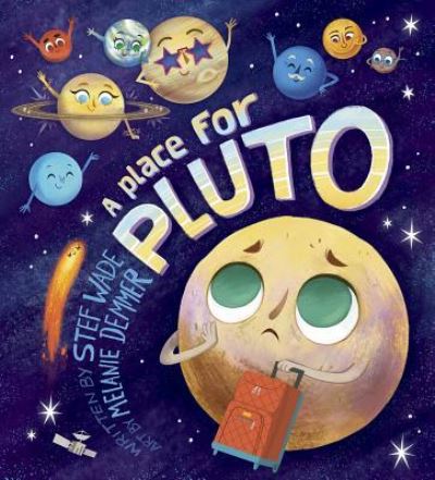 Cover for Stef Wade · A Place for Pluto (Hardcover Book) (2018)