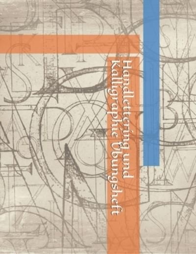Cover for Bastelhexe · Handlettering und Kalligraphie UEbungsheft (Paperback Bog) (2019)