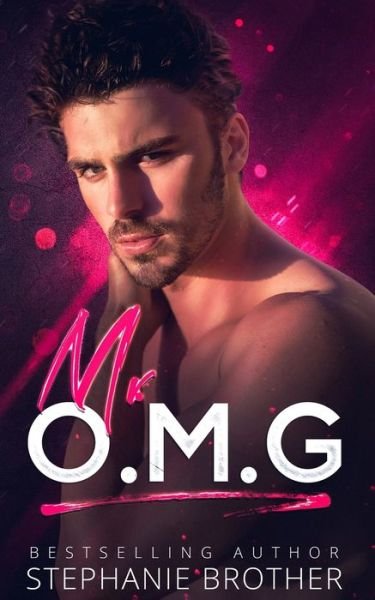 Cover for Stephanie Brother · Mr OMG (Paperback Book) (2019)