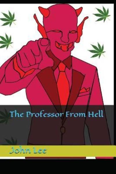 Cover for John Lee · The Professor from Hell (Paperback Book) (2018)