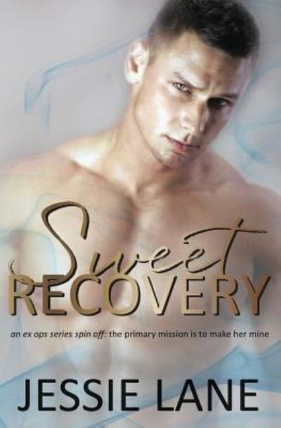 Cover for Jessie Lane · Sweet Recovery (Pocketbok) (2016)