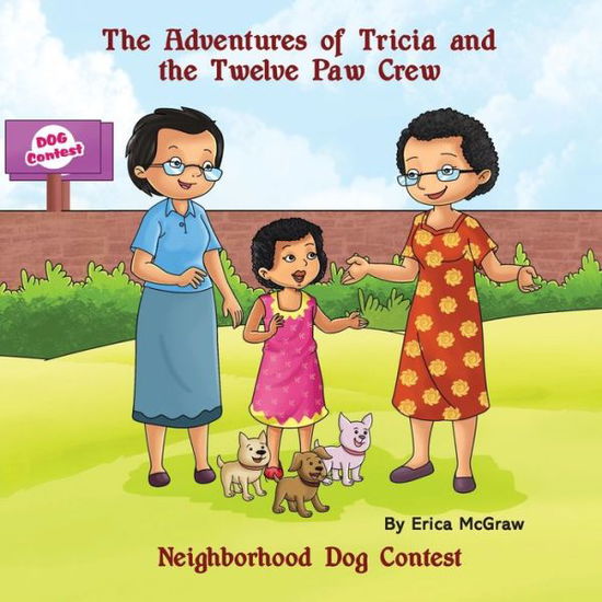 Cover for Erica McGraw · Neighborhood Dog Contest (Paperback Book) (2020)