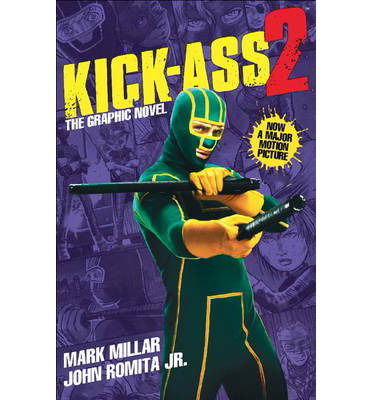 Cover for Mark Millar · Kick-Ass - 2 (Movie Cover): Pt. 3 - Kick-Ass Saga (Pocketbok) (2013)