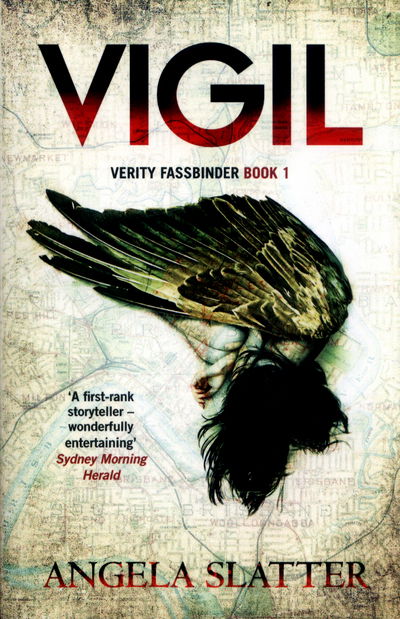 Vigil: Verity Fassbinder Book 1 - Verity Fassbinder - Angela Slatter - Książki - Quercus Publishing - 9781784294045 - 13 lipca 2017