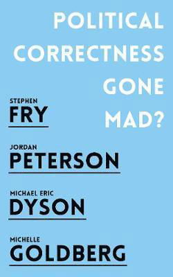 Cover for Jordan B. Peterson · Political Correctness Gone Mad? (Pocketbok) (2018)