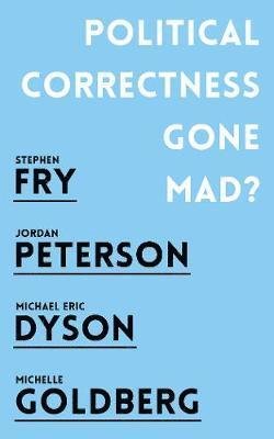 Cover for Jordan B. Peterson · Political Correctness Gone Mad? (Taschenbuch) (2018)