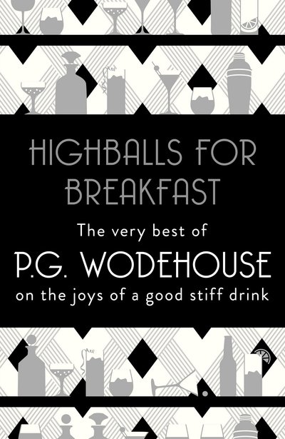 Cover for P.G. Wodehouse · Highballs for Breakfast (Pocketbok) (2018)