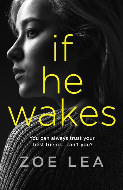 Cover for Zoe Lea · If He Wakes (Paperback Book) (2020)