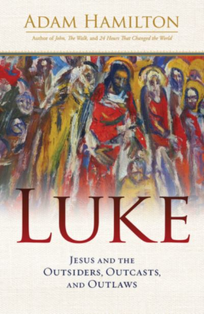 Cover for Adam Hamilton · Luke (Hardcover Book) (2022)