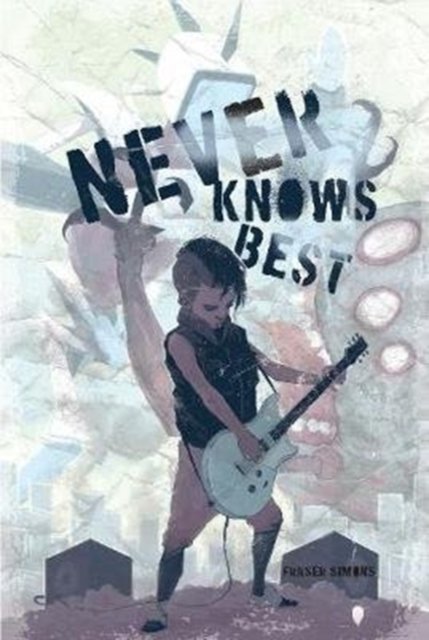 Cover for Fraser Simons · Never Knows Best (Hardcover bog) (2019)