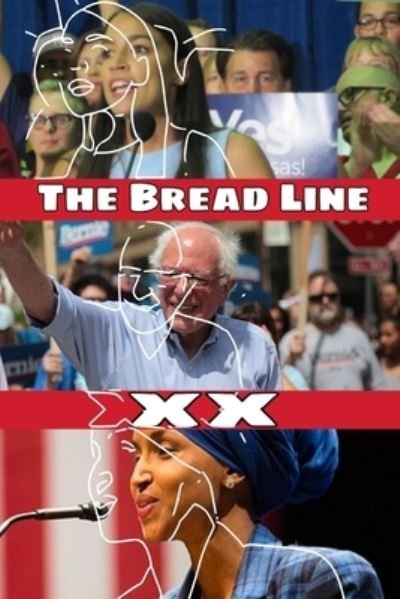 Cover for X X · The Bread Line (Paperback Book) (2019)