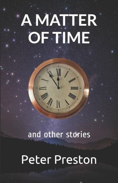 Cover for Peter Preston · A Matter of Time (Paperback Book) (2019)