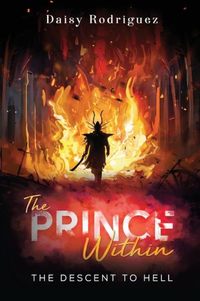 Cover for Daisy Rodriguez · The Prince Within: The Descent to Hell (Paperback Book) (2023)