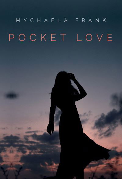 Cover for Mychaela Frank · Pocket Love (Taschenbuch) (2022)