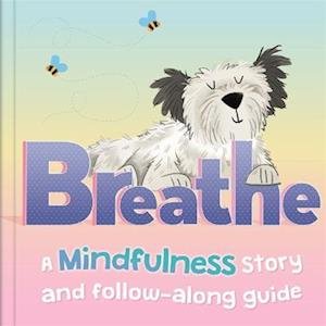 Cover for Autumn Publishing · Breathe - Mindfulness for Kids (Innbunden bok) (2022)
