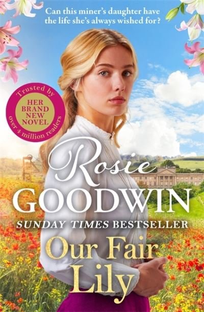 Cover for Rosie Goodwin · Our Fair Lily: The first book in the brand-new Flower Girls collection from Britain's best-loved saga author (Innbunden bok) (2024)