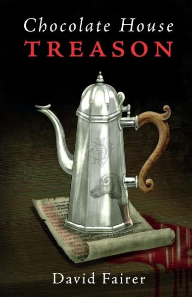 Cover for David Fairer · Chocolate House Treason: A Mystery of Queen Anne’s London (Paperback Book) (2019)