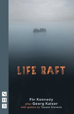 Cover for Fin Kennedy · Life Raft - NHB Modern Plays (Paperback Book) (2025)