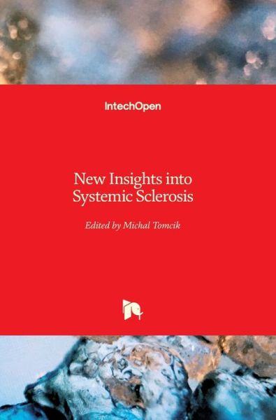 Cover for Michal Tomcik · New Insights into Systemic Sclerosis (Hardcover Book) (2019)
