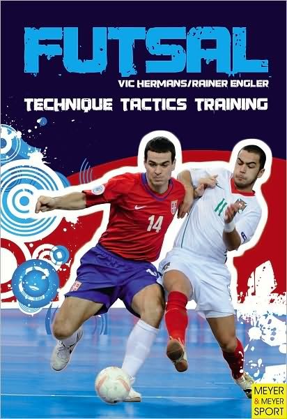 Cover for Vic Hermanns · Futsal - Technique-Tactics-Training (Taschenbuch) (2010)