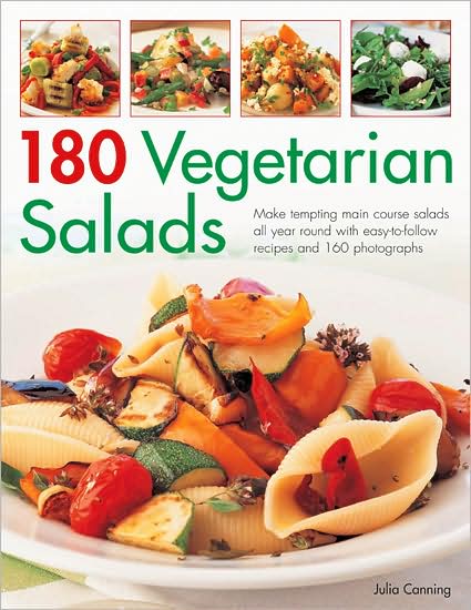 175 Vegetarian Salads - Julia Canning - Books - Anness Publishing - 9781844767045 - July 30, 2009