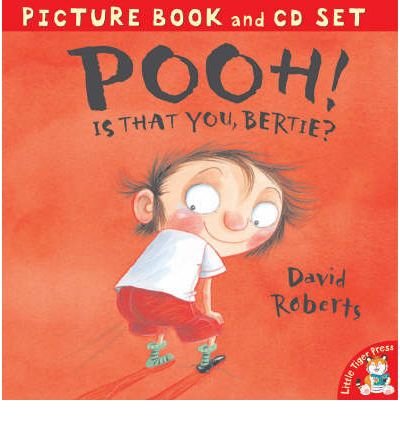 Pooh! Is That You, Bertie? - David Roberts - Bøker - Little Tiger Press Group - 9781845067045 - 1. mars 2008