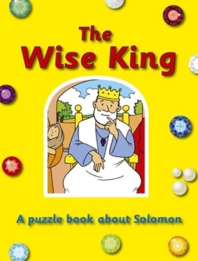 Cover for Ros Woodman · The Wise King: A puzzle book about Solomon - Puzzle (Paperback Bog) [Revised edition] (2008)