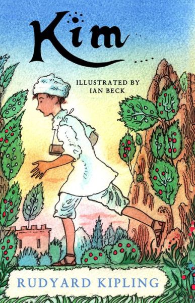 Kim: Illustrated by Ian Beck - Alma Junior Classics - Rudyard Kipling - Books - Alma Books Ltd - 9781847498045 - September 25, 2019