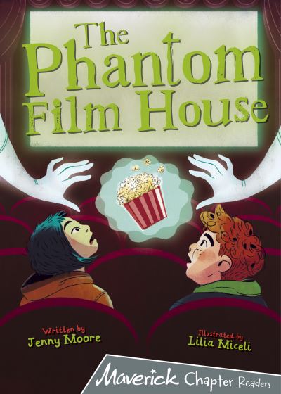 Cover for Jenny Moore · The Phantom Film House: (Grey Chapter Reader) (Paperback Book) (2021)