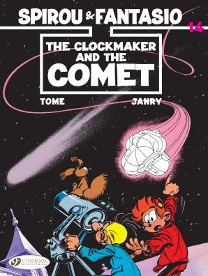 Cover for Tome · Spirou &amp; Fantasio Vol. 14: The Clockmaker And The Comet (Paperback Book) (2018)