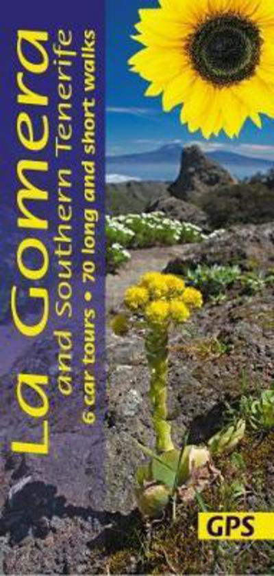 Sunflower Landscapes: La Gomera and Southern Tenerife: 6 car tours, 70 long and short walks - Noel Rochford - Books - Sunflower Books - 9781856915045 - January 22, 2018