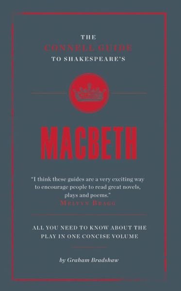 Cover for Graham Bradshaw · The Connell Guide To Shakespeare's Macbeth - The Connell Guide To ... (Paperback Book) (2012)