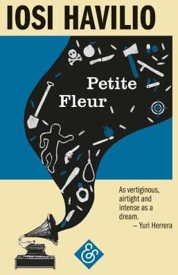 Cover for Iosi Havilio · Petite Fleur (Paperback Bog) (2017)