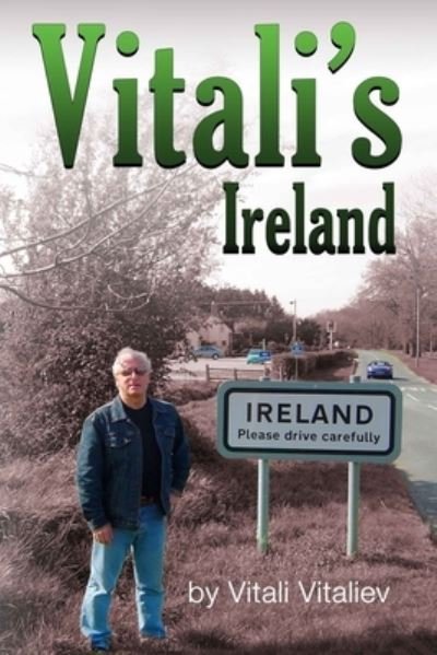 Cover for Vitali Vitaliev · Vitali's Ireland (Buch) (2020)