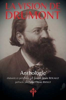 Cover for Edouard Drumont · La Vision de Drumont (Paperback Book) (2019)