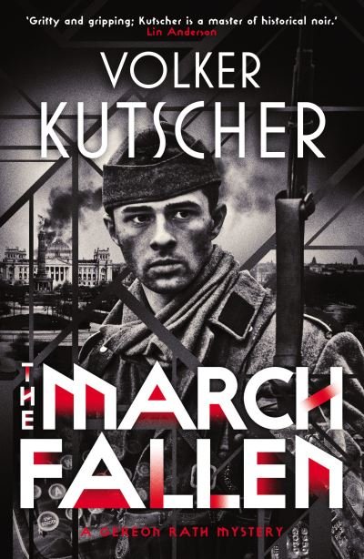 Cover for Volker Kutscher · The March Fallen - A Gereon Rath Mystery (Paperback Bog) (2020)