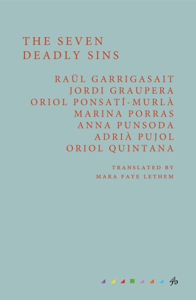 The Seven Deadly Sins - Anna Punsoda - Books - FUM D'ESTAMPA PRESS - 9781913744045 - March 15, 2022