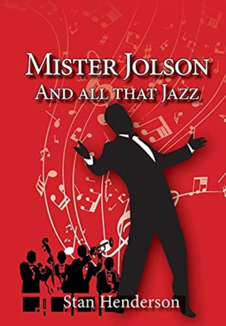 Cover for Stan Henderson · Mister Jolson and all that Jazz (Paperback Book) (2020)