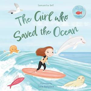 Cover for Samantha Bell · The Girl who Saved the Ocean (Taschenbuch) (2023)