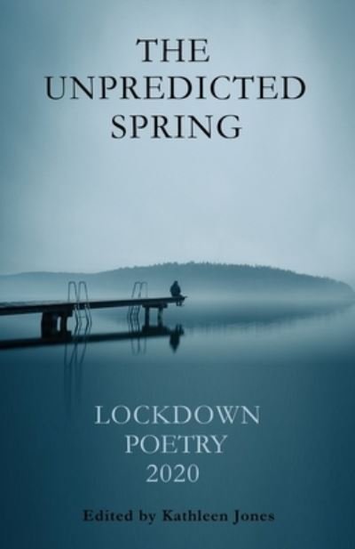 Cover for Martyn Halsall · The Unpredicted Spring (Paperback Book) (2020)
