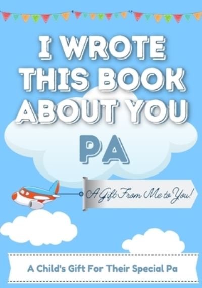 Cover for The Life Graduate Publishing Group · I Wrote This Book About You Pa (Taschenbuch) (2020)