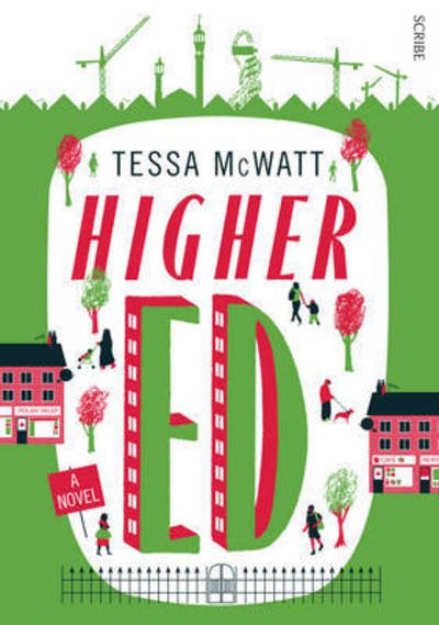 Cover for Tessa McWatt · Higher Ed (Paperback Book) [UK edition] (2015)
