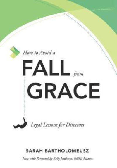 Cover for Sarah Bartholomeusz · How to Avoid a Fall from Grace: Legal Lessons for Directors (Hardcover Book) (2019)