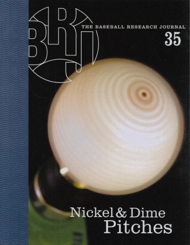 The Baseball Research Journal (BRJ), Volume 35 - Society for American Baseball Research - Books - Society for American Baseball Research - 9781933599045 - May 1, 2007