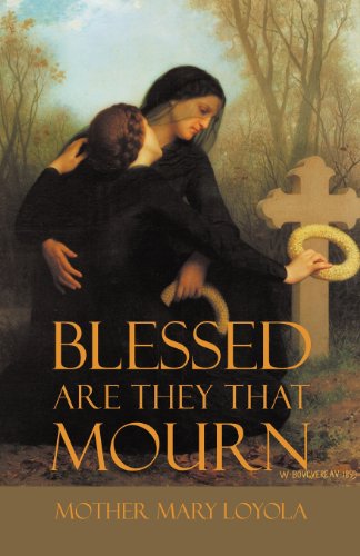 Cover for Mother Mary Loyola · Blessed Are They That Mourn (Paperback Bog) (2011)