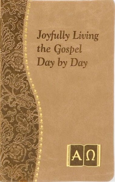 Cover for John Catoir · Joyfully Living the Gospel Day by Day (Läderbok) (2001)